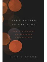 Dark matter of the mind:the ...