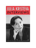 Julia Kristeva, interviews