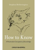 How to know:a practicalist c...