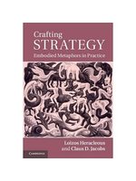Crafting strategy:embodied metaphors in practice