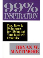 99% inspiration:tips, tales ...