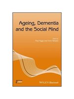 Ageing, dementia and the soc...