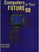 Computers in your future 98 ...