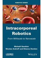 Intracorporeal robotics:from...