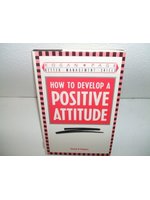 How to develop a positive at...